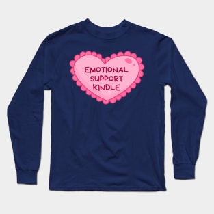 Emotional support kindle Long Sleeve T-Shirt